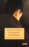 De nachtwandelaar by Marianne Fredriksson