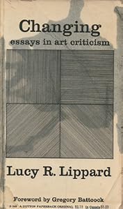 Changing - essays in art criticism