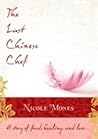 The Last Chinese Chef by Nicole Mones