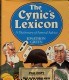 The Cynic's Lexicon: A Dictionary of Amoral Advice (Paperback)