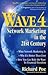 Wave 4: Network Marketing in the 21st Century