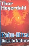 Fatu-Hiva by Thor Heyerdahl