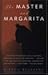 The Master and Margarita by Mikhail Bulgakov
