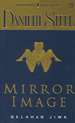 Belahan Jiwa - Mirror Image by Danielle Steel