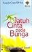 Jatuh Cinta pada Bunga (Kumpulan Cerpen FLP Solo)