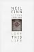 Love This Life by Neil Finn
