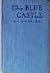 The Blue Castle by L.M. Montgomery