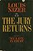 The Jury Returns