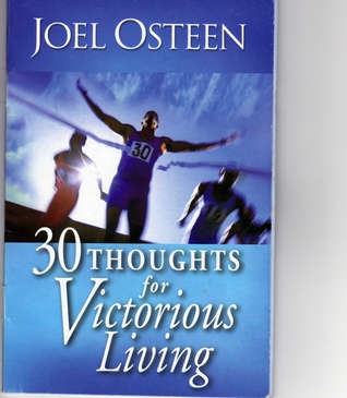 30 Thoughts for Victorious Living
