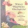 What Happens When People Die