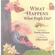 What Happens When People Die (Board Book)
