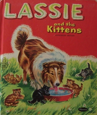 Lassie and the Kittens (Tell-A-Tale Book)