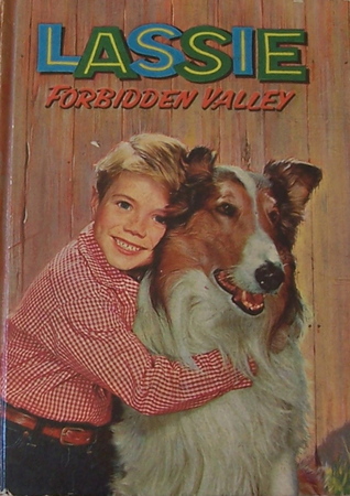 Lassie: Forbidden Valley (Paperback)