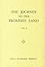 The Journey to the Promised Land (A Child's Story of the Book of Mormon, vol. I)