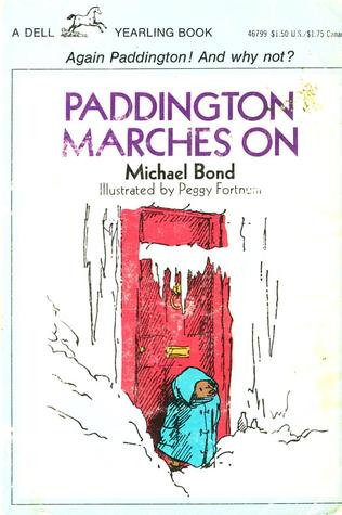 Paddington Marches on (Paddington, #6)