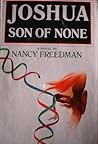 Joshua, Son of None by Nancy Freedman