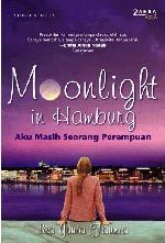 Moonlight in Hamburg: Aku Masih Seorang Perempuan (Paperback)