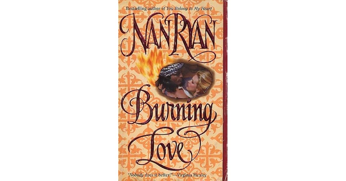 Burning Love by Nan Ryan