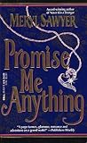 Promise Me Anything