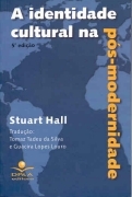 A Identidade Cultural na Pós-Modernidade (Paperback)