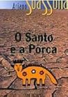 O Santo e a Porca