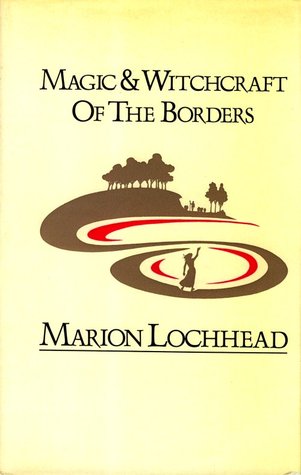 Magic and Witchcraft of the Borders (Hardcover)