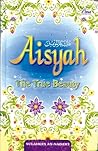 Aisyah the True B...