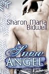 Snow Angel by Sharon Maria Bidwell