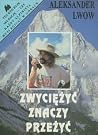 Zwyciężyć znaczy...