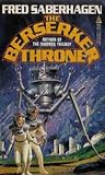 The Berserker Throne (Berserker, #7) The Berserker Throne (Berserker, #7)