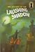 The Mystery of the Laughing Shadow by William Arden The Mystery of the Laughing Shadow by William Arden