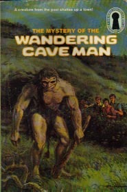 The Mystery of the Wandering Caveman (The Three Investigators, #34)