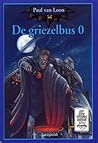 De Griezelbus 0 by Paul van Loon