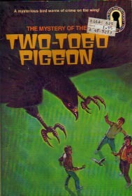 The Mystery of the Two-Toed Pigeon (The Three Investigators, #37)