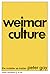Weimar Culture: The Outsider as Insider