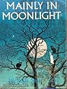 Mainly in Moonlight by Nicholas Stuart Gray