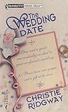 The Wedding Date by Christie Ridgway