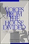 Voices From The House Divided: The American Civil War As Personal Experience