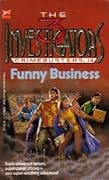 Funny Business (The Three Investigators: Crimebusters, #4) 