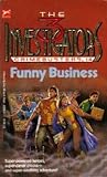 Funny Business (The Three Investigators: Crimebusters, #4)