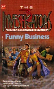 Funny Business (The Three Investigators: Crimebusters, #4)