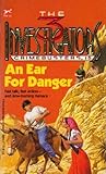 An Ear For Danger (The Three Investigators: Crimebusters, #5)