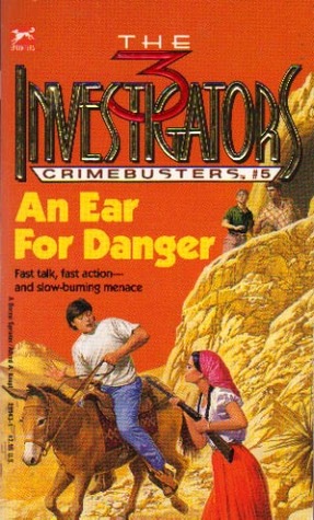 An Ear For Danger (The Three Investigators: Crimebusters, #5)