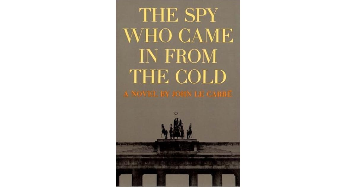 The Spy Who Came in from