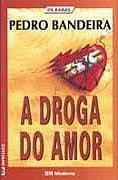 A Droga do Amor (Os Karas, #4)