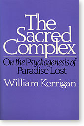 The Sacred Complex: On the Psychogenesis of Paradise Lost (Hardcover)