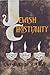 Jewish Christianity: Factio...