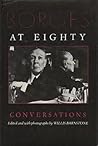 Borges at Eighty by Jorge Luis Borges