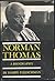 Norman Thomas: A Biography
