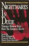 Nightmares in Dixie: Thirteen Horror Tales from the American South
